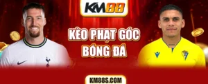 Kèo phạt góc bóng đá km88