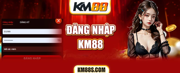 Đăng nhập km88