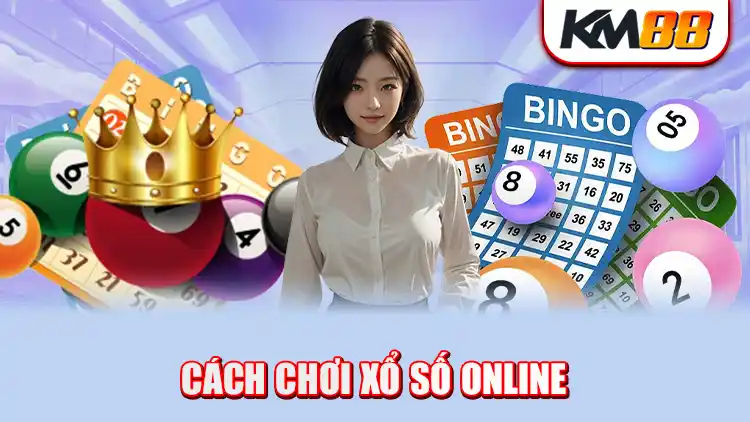 Mẹo chơi game xổ số trực tuyến siêu chuẩn