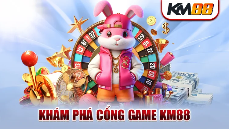 tam-nhin-cua-cong-game-km88-khi-moi-ra-doi