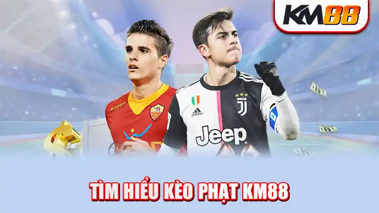 Tìm hiểu kèo thẻ phạt tại KM88